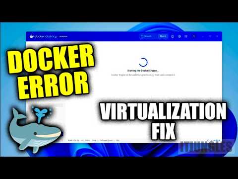 Fix Docker Desktop Failed to Start Because Virtualization Support Wasn't Detected