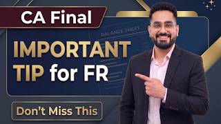 IMPORTANT TIP for FR | CA Final | CA Nikhil Monga