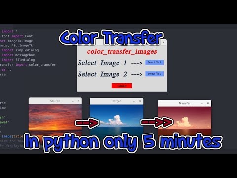 Color_transfer_between_images using python and tkinter only 5 minutes