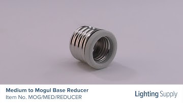 Standard Medium to Mogul Base Reducer (MOG/MED/REDUCER)