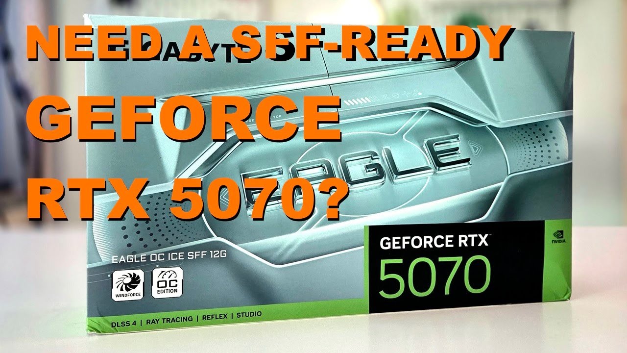 The Gigabyte GeForce RTX 5070 EAGLE OC ICE SFF 12G - It's Perfect