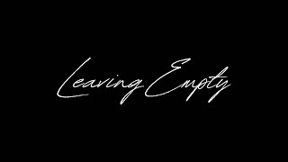 Leaving Empty (Official Lyric Video) - Trace Vining & NHW |  feat. Hannah Buckner Shoop