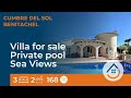 Villa sea views and private pool, residential Magnolias, Cumbre del Sol, Benitachell Jávea Moraira