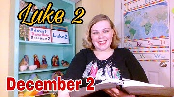 Luke 2 - Advent Devotions - December 2