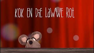 Kok en die lawwe Rot - Kids Show 2020