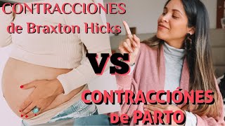 CONTRACCIÓN DE PARTO VS CONTRACCIONES DE BRAXTON HICKS/ COMO DIFERENCIAR LAS CONTRACCIONES?