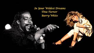 30  In Your Wildest Dreams TINA TURNER feat. BARRY WHITE