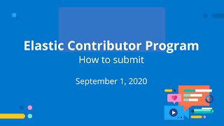 Elastic Contributor Program: How to submit
