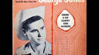 Ragged But Right , George Jones , 1956