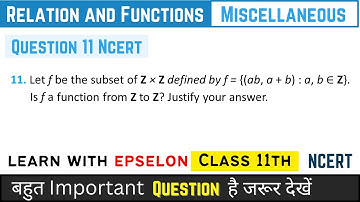 Class 11th Maths |  Miscellaneous Exercise Question 11 | Chapter 2 Relation and Function |NCERT 2024