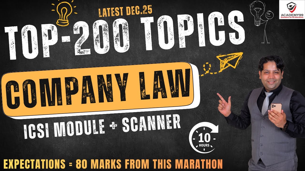 COMPANY LAW 😇 TOP 200 TOPICS 😇 COMPANY LAW MARATHON 😇 CS EXECUTIVE COMPANY LAW
