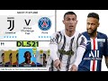 DLS 21 | Juventus vs PSG | Dream League Soccer 2021 Gameplay