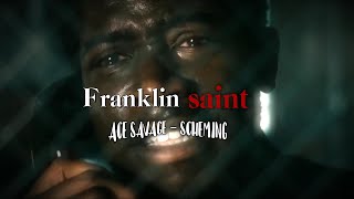 Franklin Saint EDIT - Betrayal