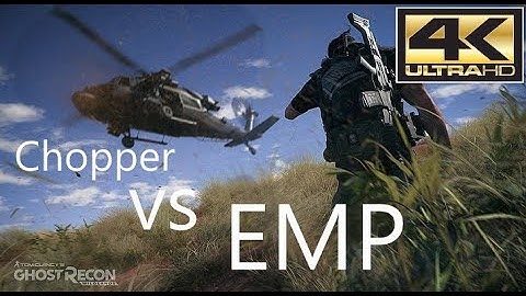 Ghost Recon : Wildlands / MYTH BUSTING /  Chopper vs EMP / 4K