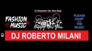 Dj Set Roberto Milani for Fashion Music Tv