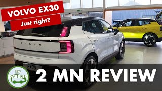 Volvo EX30  Is it the family EV we're waiting for? We answer in 2 minutes