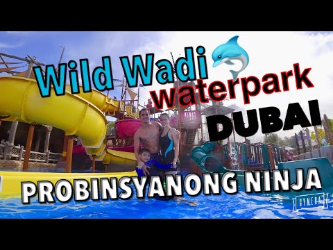 Wild Wadi waterpark DUBAI 2019 probinsyanong ninja