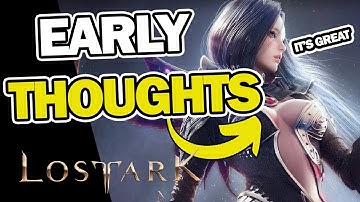 LOST ARK FIRST IMPRESSIONS | HOW GOOD IS IT?