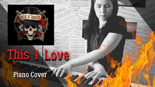 Guns N' Roses - This I Love (PIANO COVER)