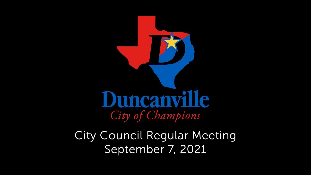 Duncanville, Texas City Council Regular Meeting for September 7, 2021