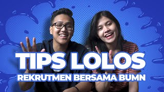 Tips LOLOS Seleksi Rekrutmen Bersama BUMN Jalur FHCI screenshot 1