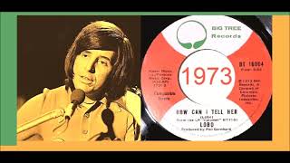 Lobo - How Can I Tell Her