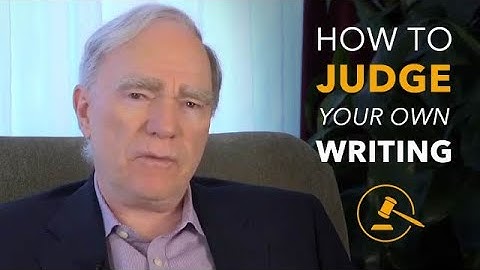 Q&A: How to Judge Your Own Writing