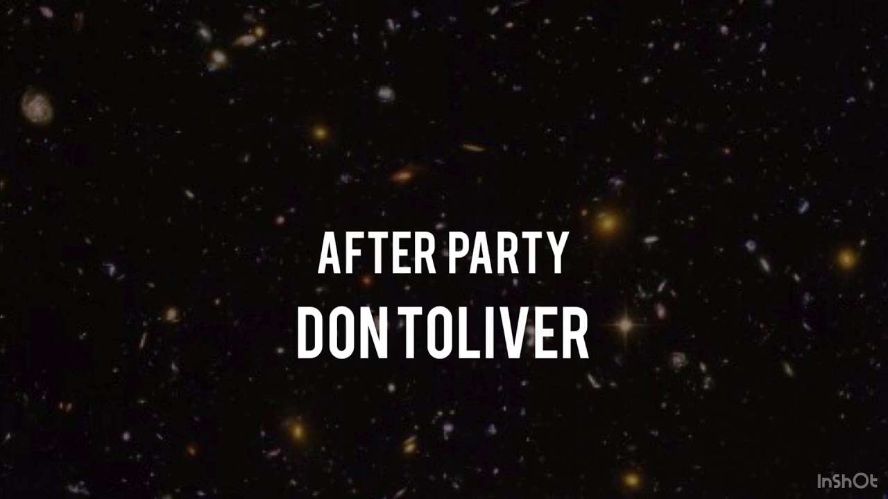 After Party Don Toliver Lyrics Youtube