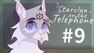 Starclan on the Telephone | PART 9 | Goosefeather MAP 
