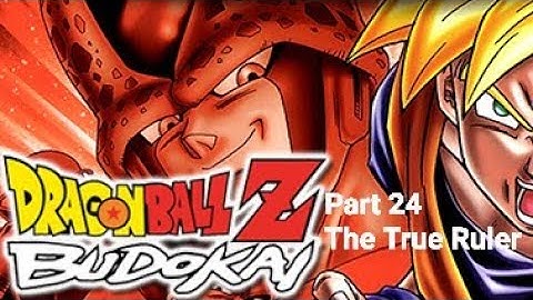 Dragon Ball Z Budokai Part 24: The True Ruler