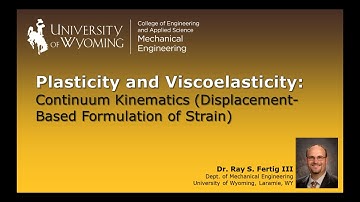 1-2d: Continuum Kinematics (Displacement-Based Strain Formulation)