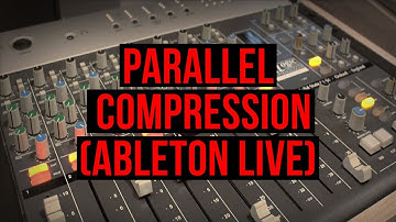 Parallel Compression [ABLETON LIVE]