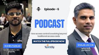 Access Cards for Offices Are History. What’s Next | Physical Security Unlocked Ep. 6