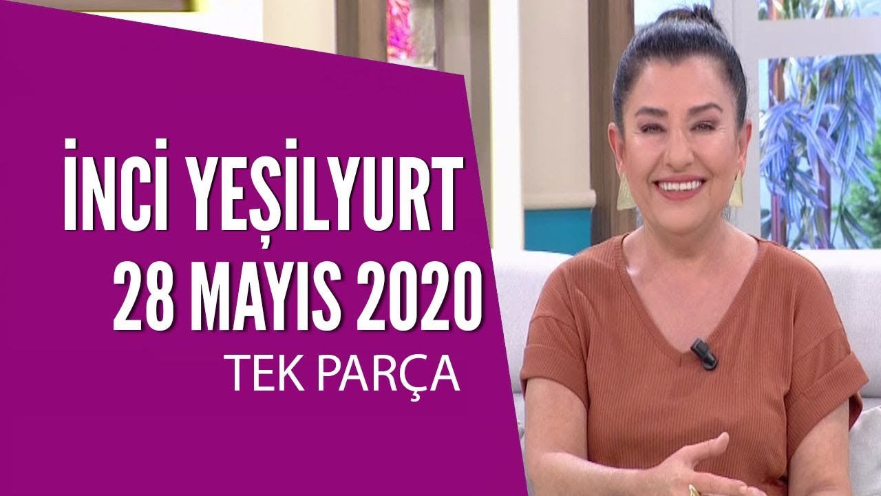 Hayatta Her Şey Var 28 Mayıs 2020 - YouTube