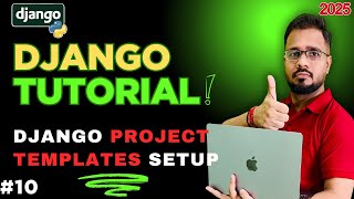 Django Tutorial in Hindi #10 - Templates Folder Setup | Project Level