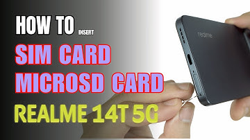How to Install a SIM Card to Realme 14T 5G