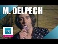 Michel Delpech "Les Divorcés" | Archive INA