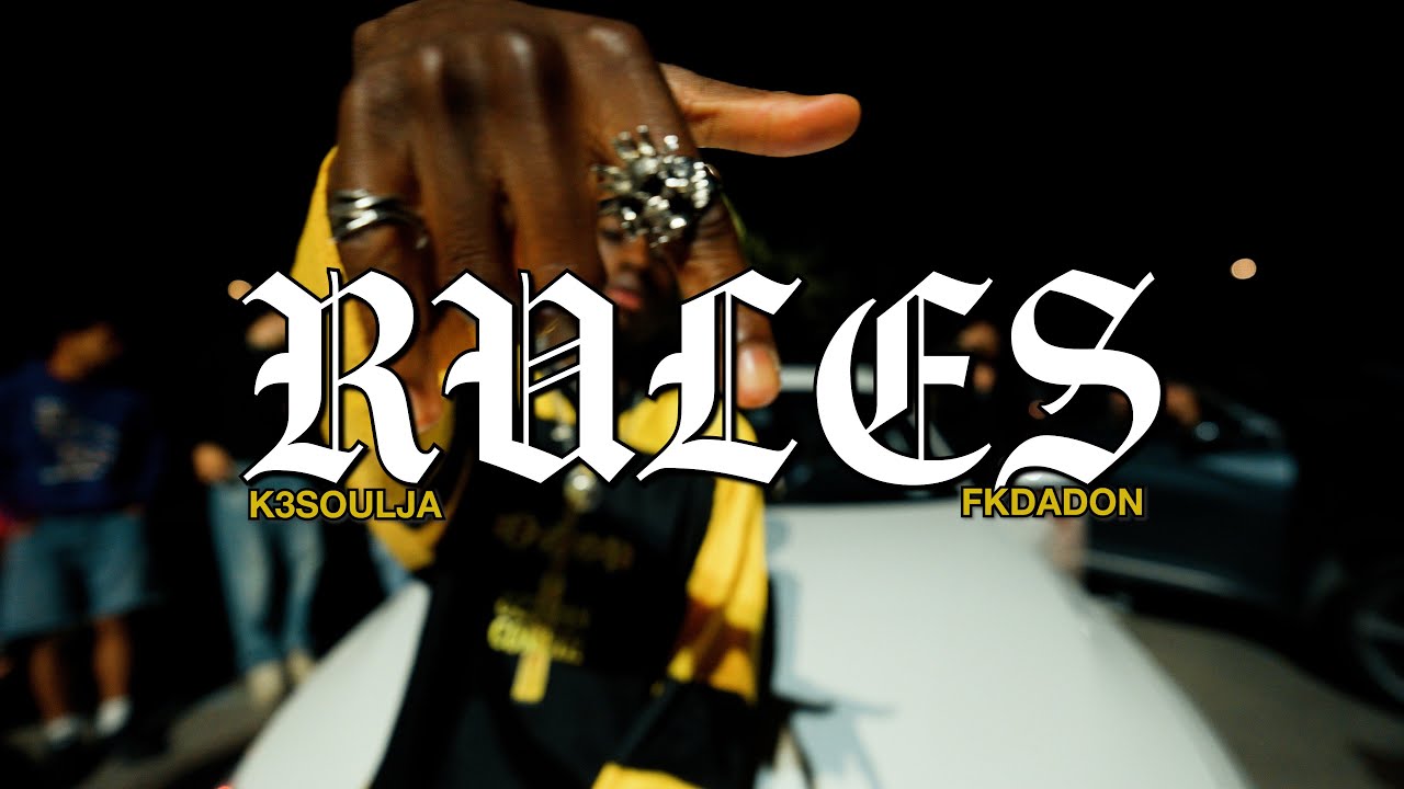 Watch K3Soulja x FKDaDon - Rules (Official Music Video) on YouTube Watch K3Soulja x FKDaDon - Rules (Official Music Video) on YouTube