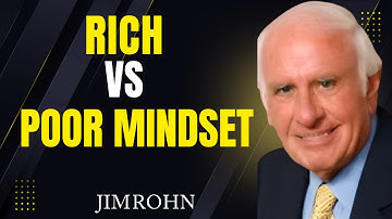 RICH VS POOR MINDSET | Jim Rohn Motivation