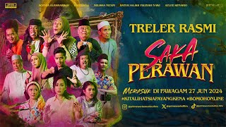 SAKA PERAWAN | TRELER RASMI | 27 JUN 2024