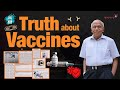 Truth about vaccines  dr b m hegde