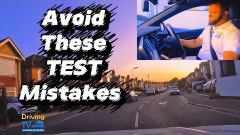 Common Driving Test Mistakes | Avoid These Test Mistakes