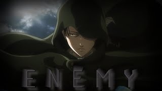 Attack on Titan 「AMV」- Enemy | SPECIAL FOR 40+ SUBS