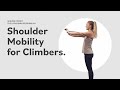 Shoulder mobility for climbers