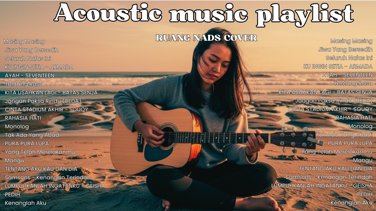 Cover Akustik Indonesia Terpopuler – Lagu Pop Hits Paling Dicari