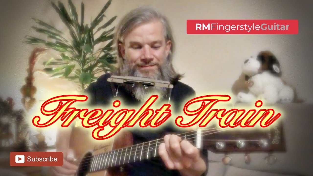 🎼 FREIGHT TRAIN Elizabeth Cotten⎟Fingerstyle Cover & Harmonica YouTube