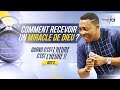 COMMENT RECEVOIR UN MIRACLE DE DIEU ? - Raoul WAFO (07 AVRIL.2021)