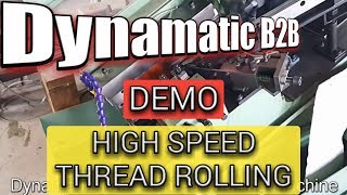 High Speed Thread Rolling Machine