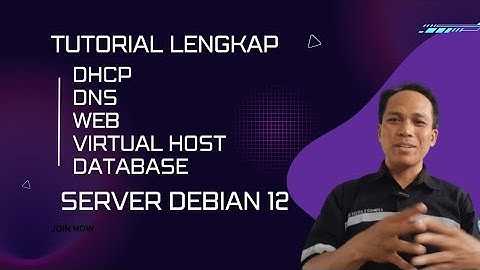 Tutorial Lengkap Install DHCP Server, Web Server, DNS Server, Database Server di Debian 12