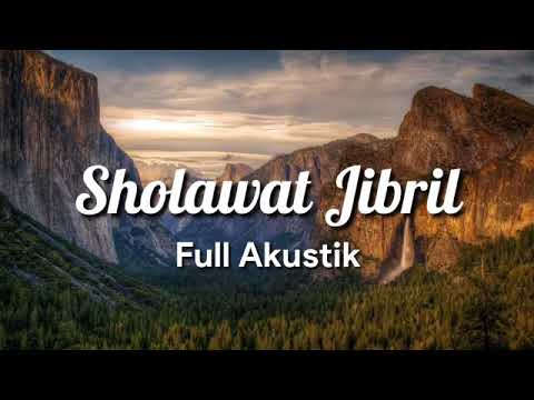 Sholawat Jibril Full Akustik